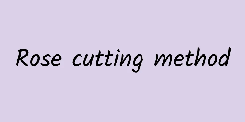 Rose cutting method