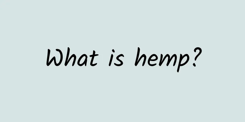 What is hemp?