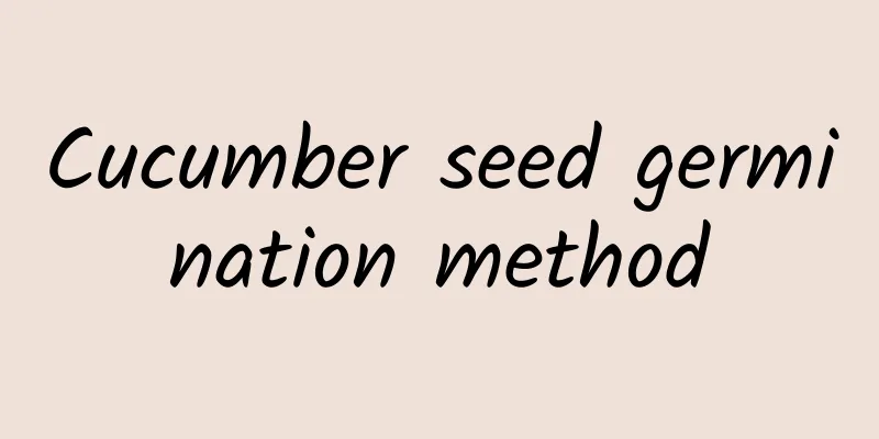 Cucumber seed germination method