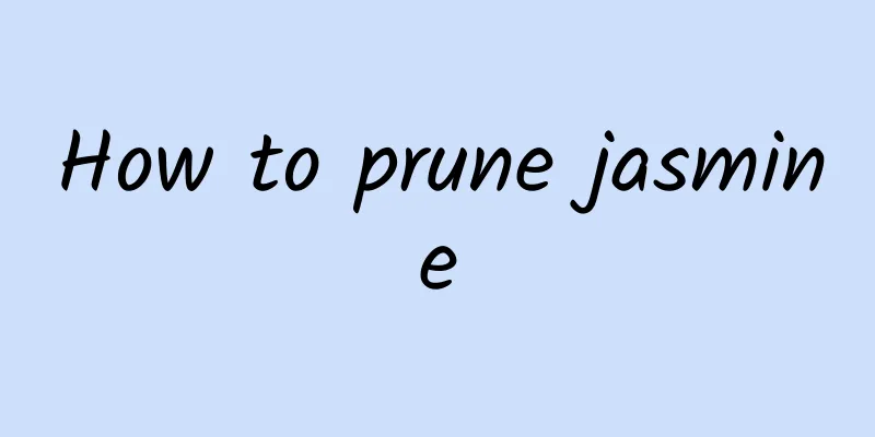 How to prune jasmine