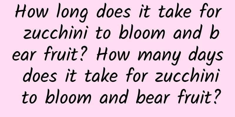 How long does it take for zucchini to bloom and bear fruit? How many days does it take for zucchini to bloom and bear fruit?