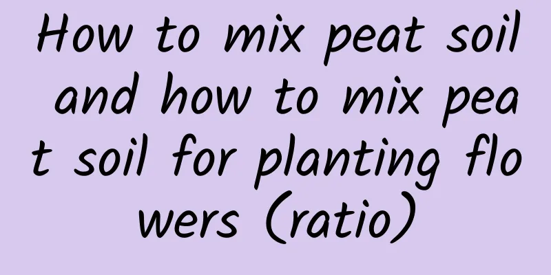 How to mix peat soil and how to mix peat soil for planting flowers (ratio)