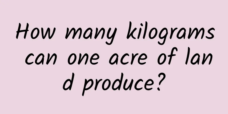 How many kilograms can one acre of land produce?