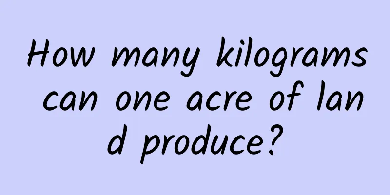 How many kilograms can one acre of land produce?