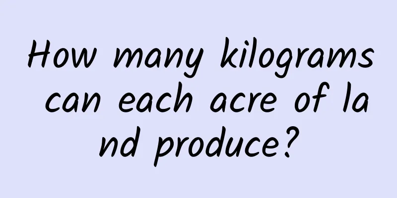 How many kilograms can each acre of land produce?
