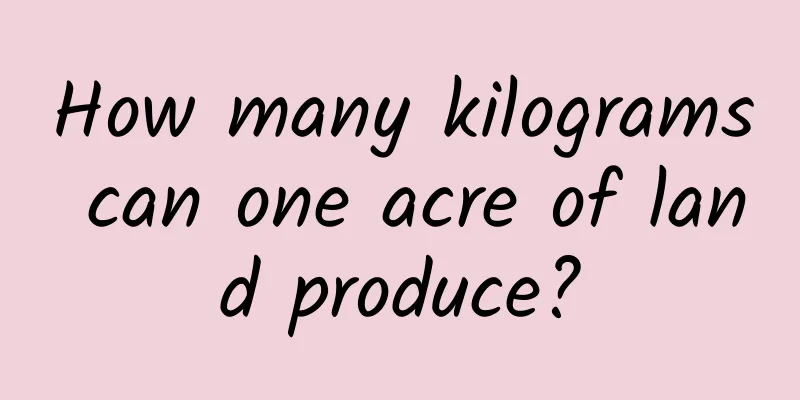 How many kilograms can one acre of land produce?