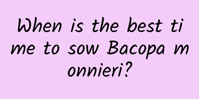 When is the best time to sow Bacopa monnieri?