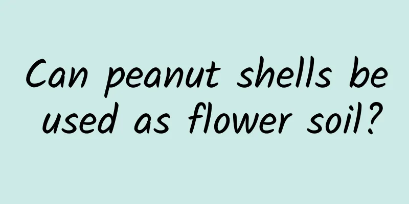 Can peanut shells be used as flower soil?