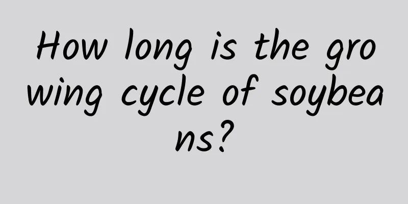 How long is the growing cycle of soybeans?