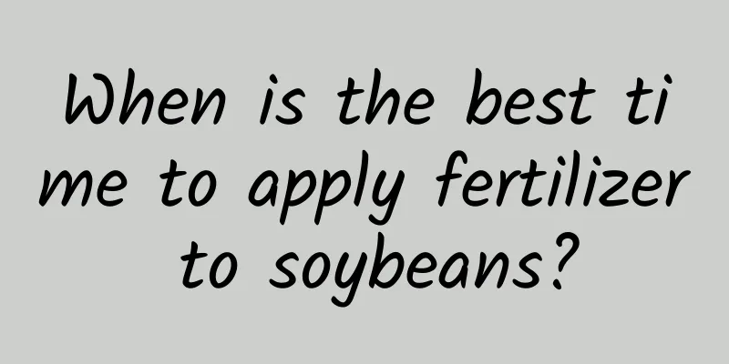 When is the best time to apply fertilizer to soybeans?