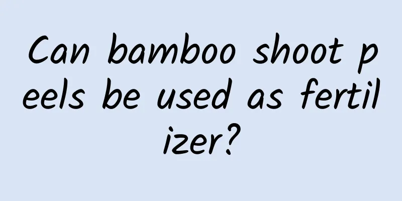 Can bamboo shoot peels be used as fertilizer?