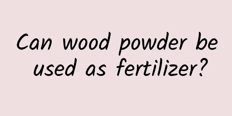 Can wood powder be used as fertilizer?