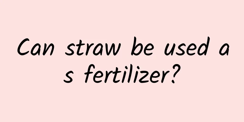 Can straw be used as fertilizer?
