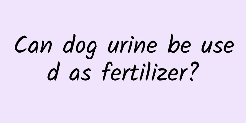 Can dog urine be used as fertilizer?