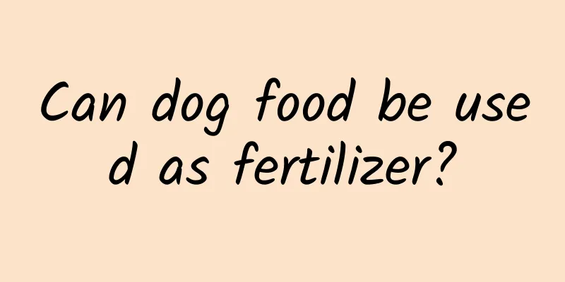 Can dog food be used as fertilizer?