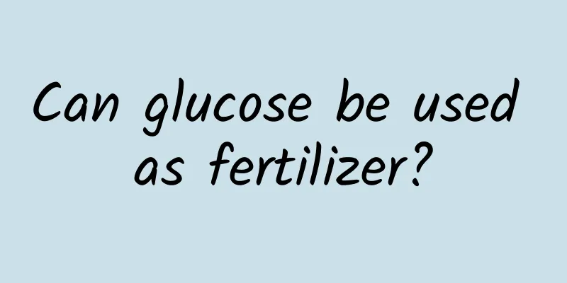 Can glucose be used as fertilizer?