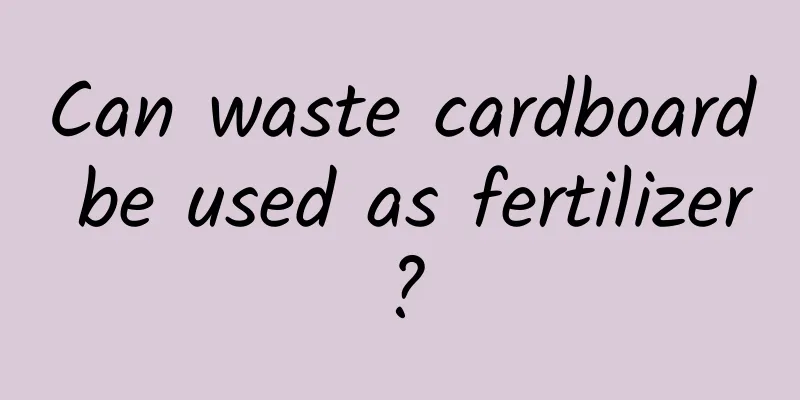 Can waste cardboard be used as fertilizer?