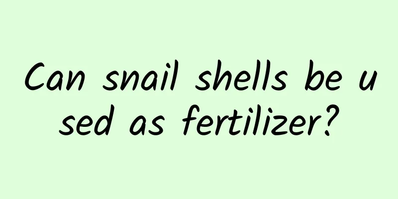 Can snail shells be used as fertilizer?