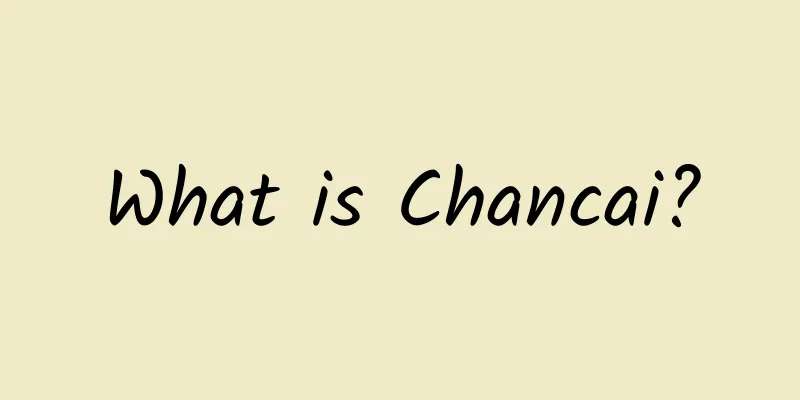 What is Chancai?
