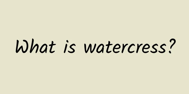 What is watercress?
