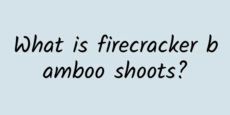 What is firecracker bamboo shoots?