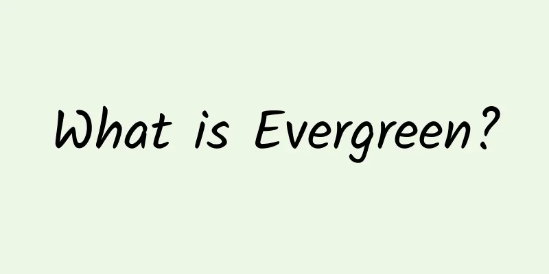 What is Evergreen?