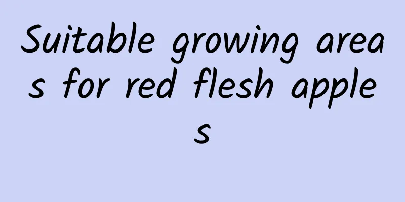Suitable growing areas for red flesh apples