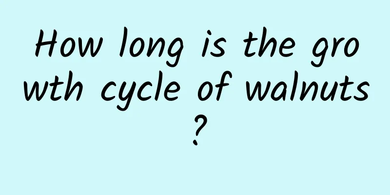 How long is the growth cycle of walnuts?