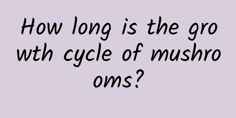 How long is the growth cycle of mushrooms?