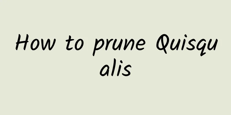 How to prune Quisqualis