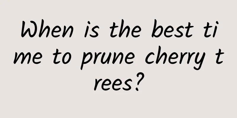 When is the best time to prune cherry trees?