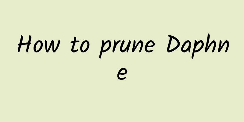 How to prune Daphne