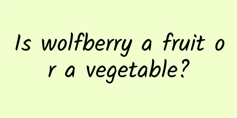 Is wolfberry a fruit or a vegetable?