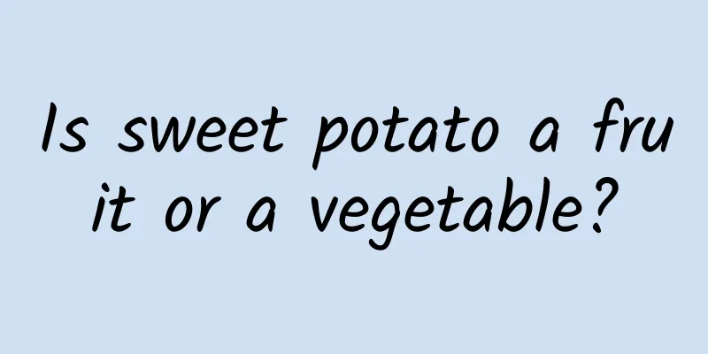 Is sweet potato a fruit or a vegetable?