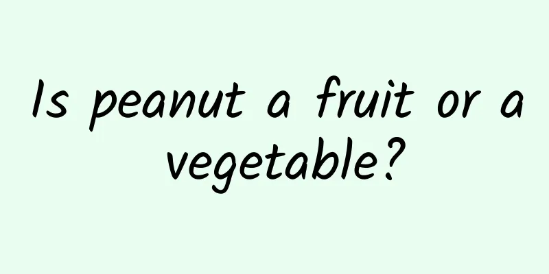 Is peanut a fruit or a vegetable?