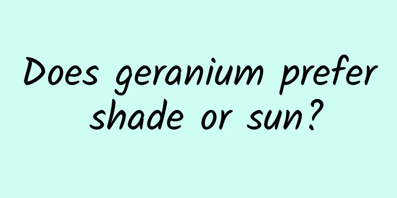 Does geranium prefer shade or sun?