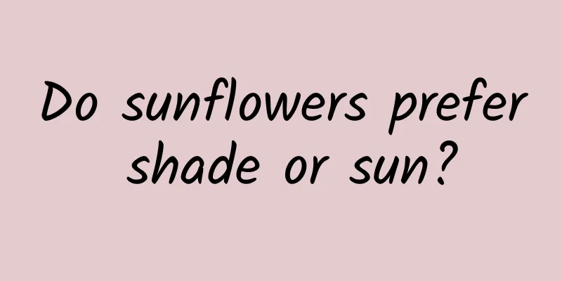 Do sunflowers prefer shade or sun?