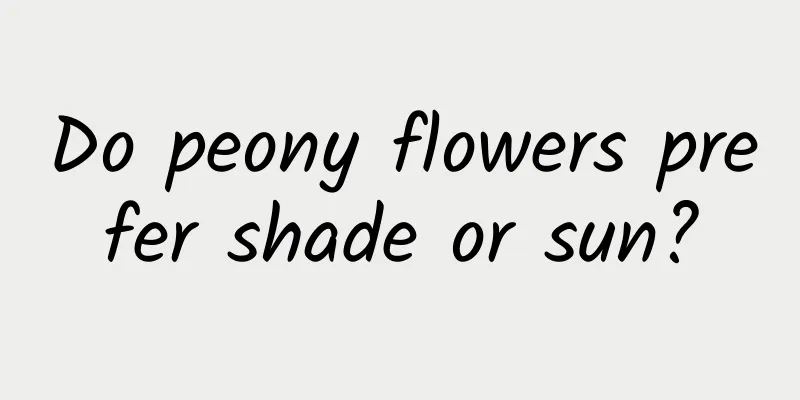 Do peony flowers prefer shade or sun?