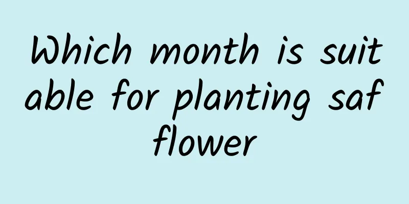 Which month is suitable for planting safflower